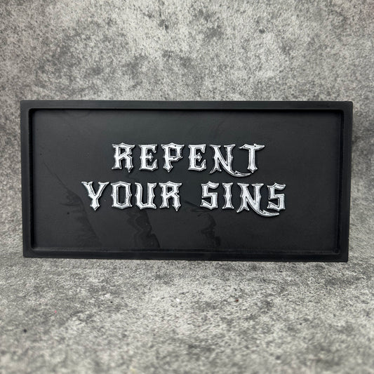 Repent Your Sins Plaque