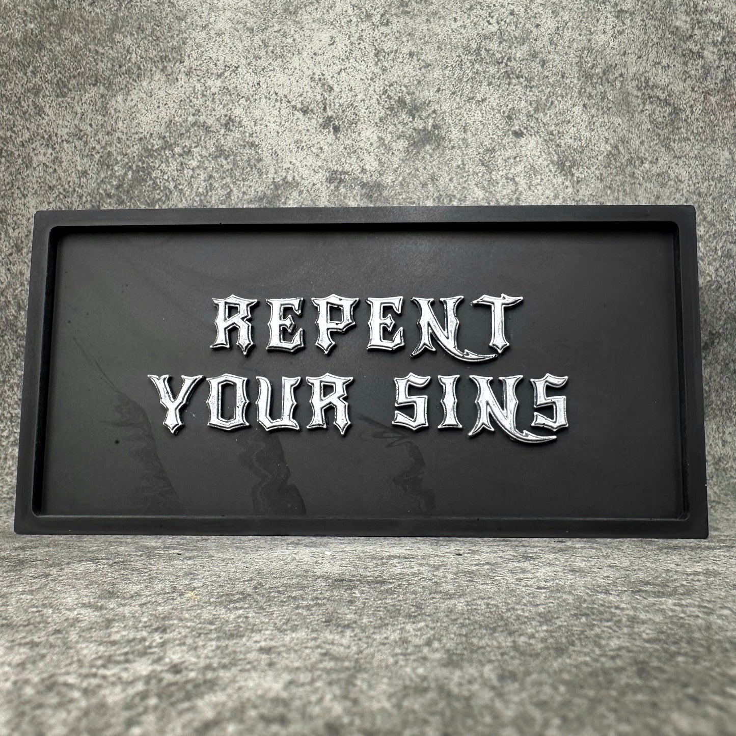 Repent Your Sins Plaque